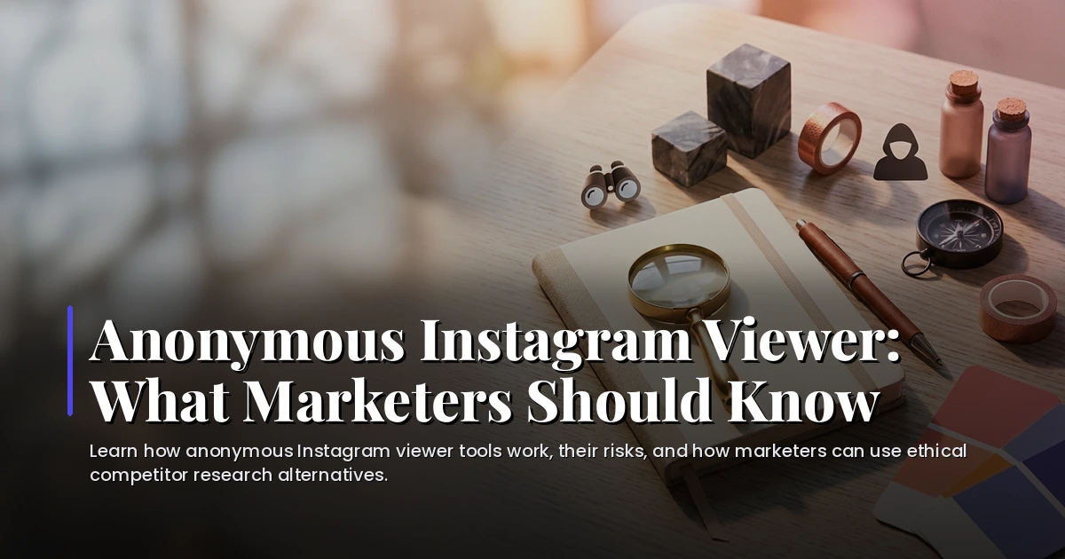 Anonymous Instagram Viewer: What Marketers Should Know — Blog Turbinei